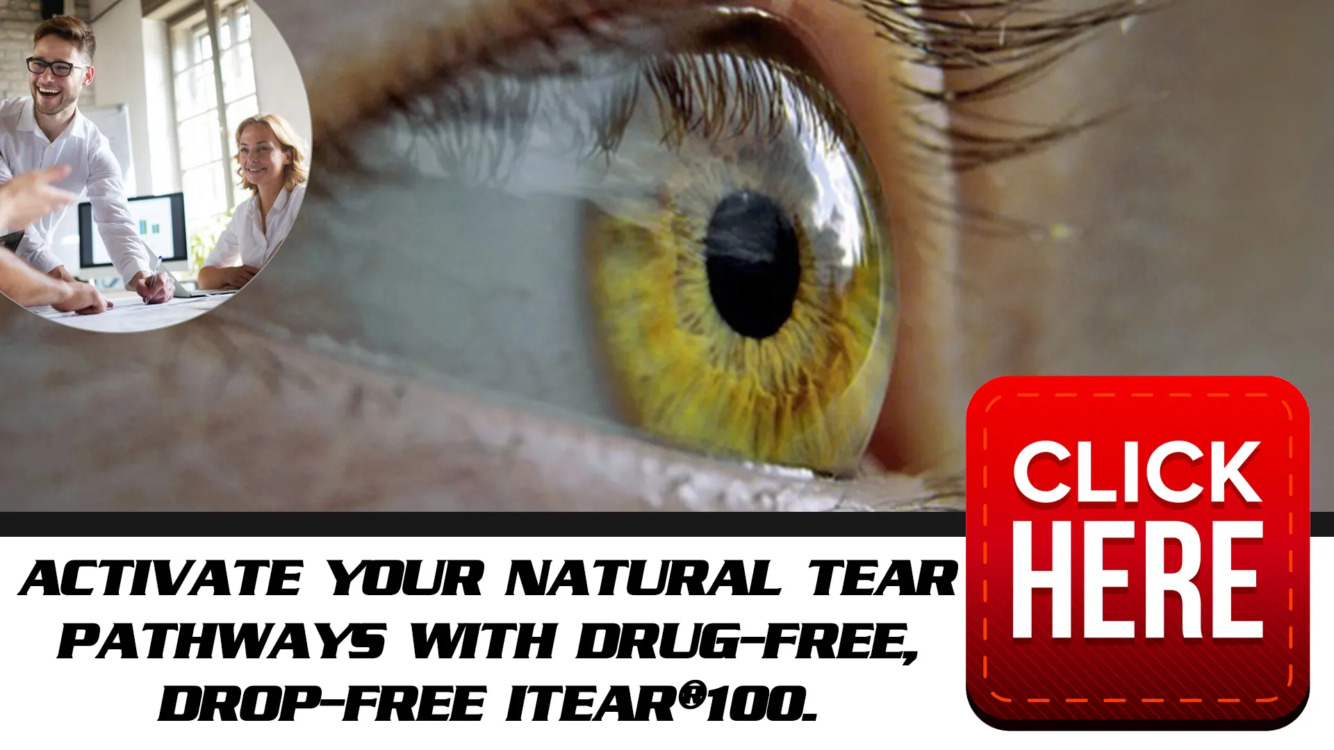 iTEAR100: A Drug-Free Solution to Dry Eyes