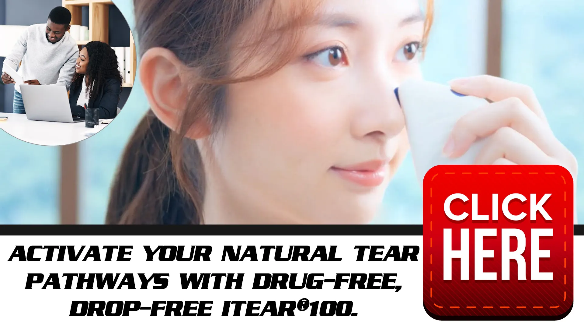 Introducing iTEAR100: Your At-Home Dry Eye Hero